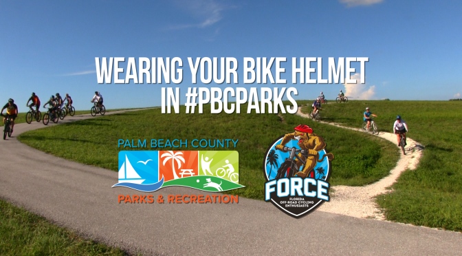 #pbcParks and F.O.R.C.E Remind You to Wear Your Helmet!
